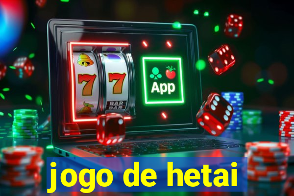 jogo de hetai